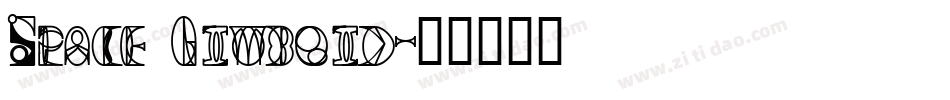 Space Gimboid字体转换